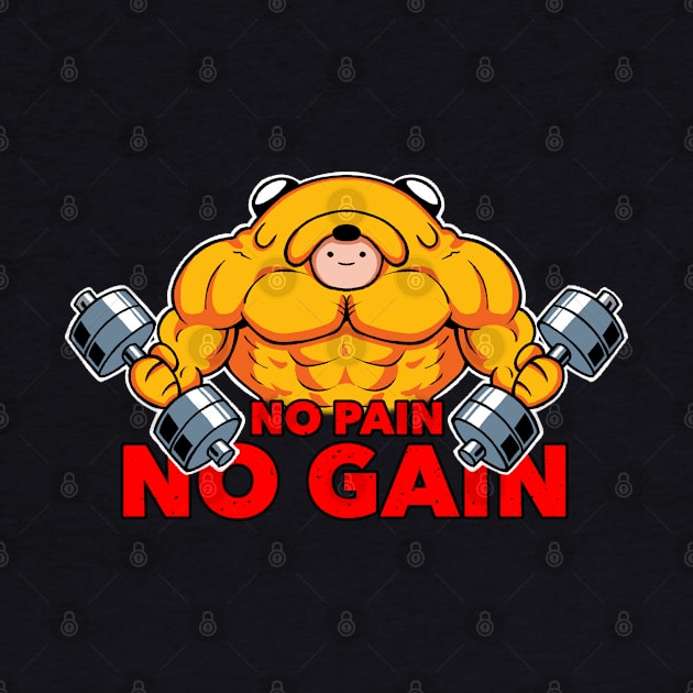 GYM TIMe, No Pain, NO Gain by marceloosapo